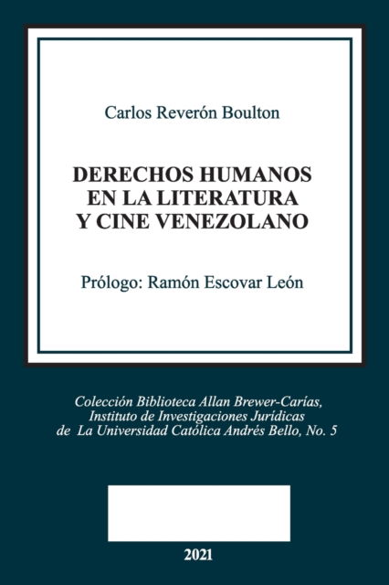 Cover for Carlos ReverÃ³n Boulton · Derechos Humanos En La Literatura Y Cine Venezolano (Taschenbuch) (2021)