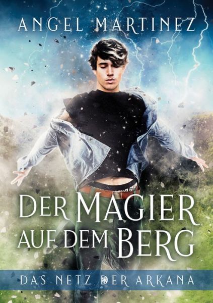 Cover for Angel Martinez · Der Magier auf dem Berg (Paperback Book) (2019)