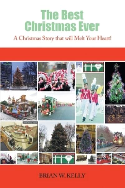 Cover for Brian W. Kelly · Best Christmas Ever (Book) (2022)