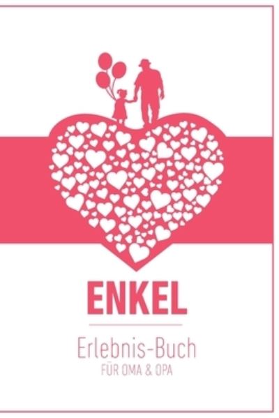 Cover for Groeltern Tagebuch · Enkel Erlebnis Buch Fur Oma &amp; Opa (Pocketbok) (2019)