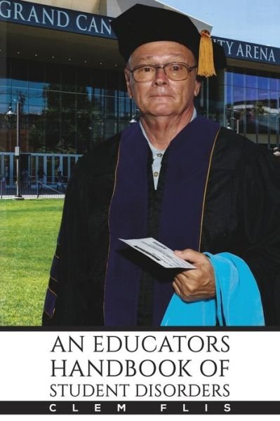 Cover for Clem Flis · An Educator's Handbook of Student Disorders (Paperback Bog) (2023)