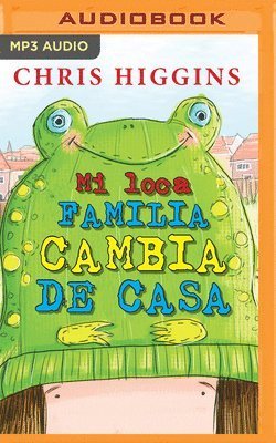 Cover for Chris Higgins · Mi Loca Familia Cambia de Casa (CD) (2020)
