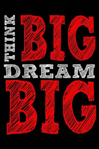 Cover for Tom Young · Think Big Dream Big (Paperback Book) (2018)