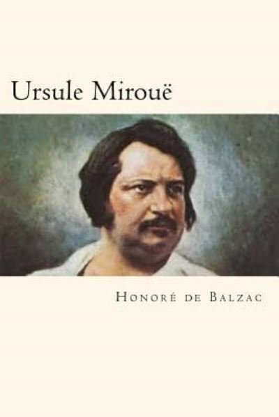Cover for Honore de Balzac · Ursule Miroue (Paperback Bog) (2018)