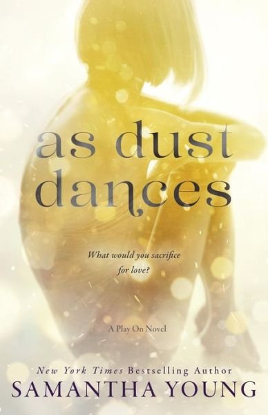 Cover for Samantha Young · As Dust Dances (Paperback Bog) (2018)