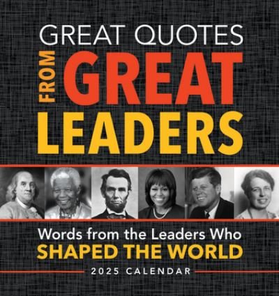 Sourcebooks · 2025 Great Quotes From Great Leaders Boxed Calendar (Calendar) (2024)