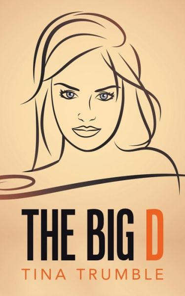 Cover for Tina Trumble · Big D (Book) (2020)