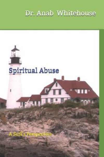 Cover for Anab Whitehouse · Spiritual Abuse (Paperback Book) (2018)