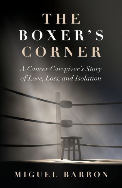 Cover for Barron Miguel · The Boxer's Corner (Paperback Book) (2019)