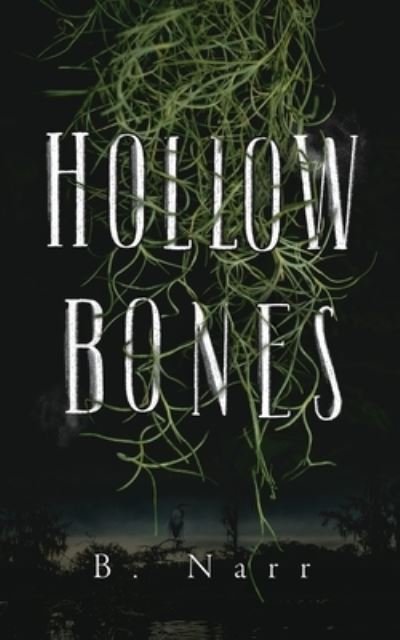 Cover for B Narr · Hollow Bones (Taschenbuch) (2019)