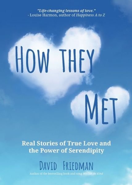 How They Met - David Friedman - Books - Library Tales Publishing - 9781736241806 - January 5, 2021