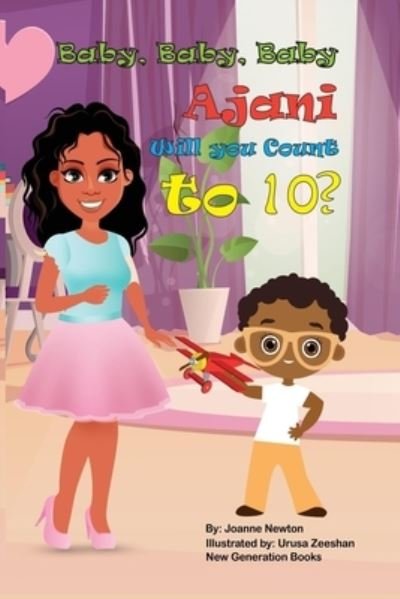 Joanne Newton · Baby, Baby, Baby, Ajani Let's Count to 10! (Pocketbok) (2020)