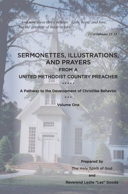 Cover for Leslie Goode · Sermonettes, Illustrations, and Prayers from a United Methodist Country Preacher, Vol 1 (Paperback Book) (2021)