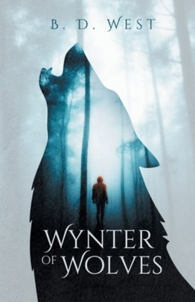 Cover for B D West · Wynter Of Wolves (Paperback Book) (2020)