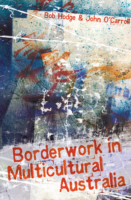 Cover for Bob Hodge · Borderwork in Multicultural Australia (Paperback Bog) (2006)