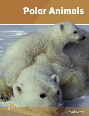 Cover for David Orme · Polar Animals: Set 4 - Thunderbolts (Paperback Book) (2019)