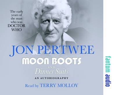Cover for Jon Pertwee · Moon Boots and Dinner Suits (Audiobook (CD)) (2013)