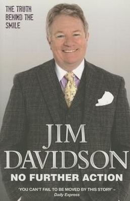 Cover for Jim Davidson · No Further Action: The Truth Behind the Smile (Paperback Bog) (2015)