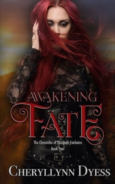 Cover for Cheryllynn Dyess · Awakening Fate (Pocketbok) (2019)