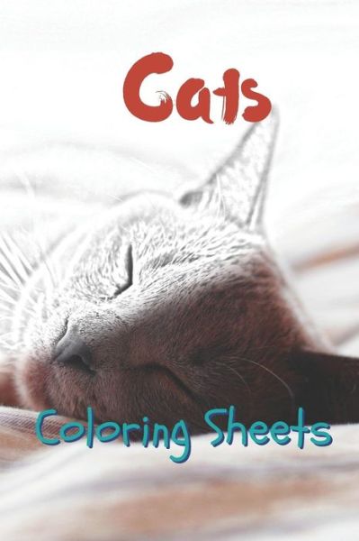 Cat Coloring Sheets - Julian Smith - Książki - Independently Published - 9781797574806 - 20 lutego 2019