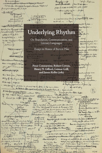 Cover for Underlying Rhythm: On Translation, Communication, and Literary Languages. Essays in Honor of Burton Pike (Paperback Book) [New edition] (2023)