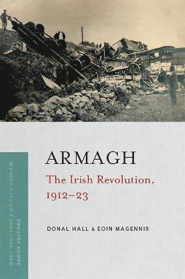 Cover for Donal Hall · Armagh: The Irish Revolution 1912-23 (Paperback Bog) (2024)