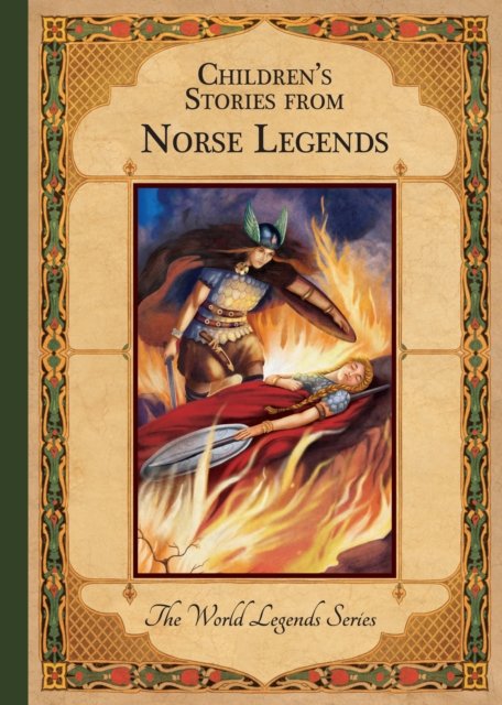 Cover for Children'S Stories from Norse Legends - The World Legends Series (Hardcover Book) (2020)