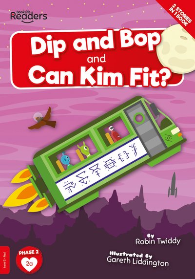 Cover for Robin Twiddy · Dip and Bop and Can Kim Fit? - BookLife Readers (Paperback Book) (2020)