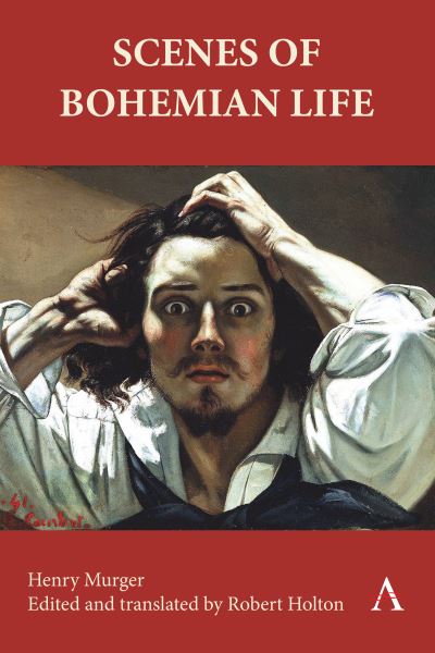 Cover for Henry Murger · Scenes of Bohemian Life (Hardcover Book) (2023)