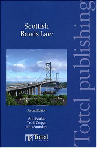 Cover for John Saunders · Scottish Roads Law: Second Edition (Paperback Book) [2nd edition] (2008)