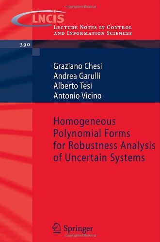 Cover for Graziano Chesi · Homogeneous Polynomial Forms for Robustness Analysis of Uncertain Systems - Lecture Notes in Control and Information Sciences (Taschenbuch) [2009 edition] (2009)