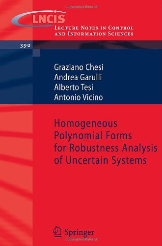 Cover for Graziano Chesi · Homogeneous Polynomial Forms for Robustness Analysis of Uncertain Systems - Lecture Notes in Control and Information Sciences (Pocketbok) [2009 edition] (2009)