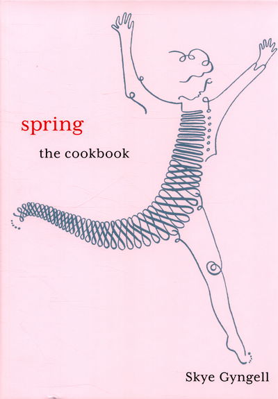 Spring - Skye Gyngell - Books - Quadrille Publishing Ltd - 9781849495806 - May 21, 2015