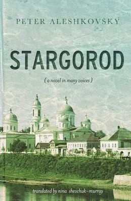 Cover for Peter Aleshkovsky · Stargorod (Paperback Book) (2013)