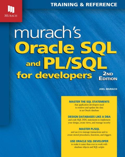 Murachs Oracle SQL & Pl / SQL for Developers - Joel Murach - Książki - Mike Murach & Associates Inc. - 9781890774806 - 30 września 2014