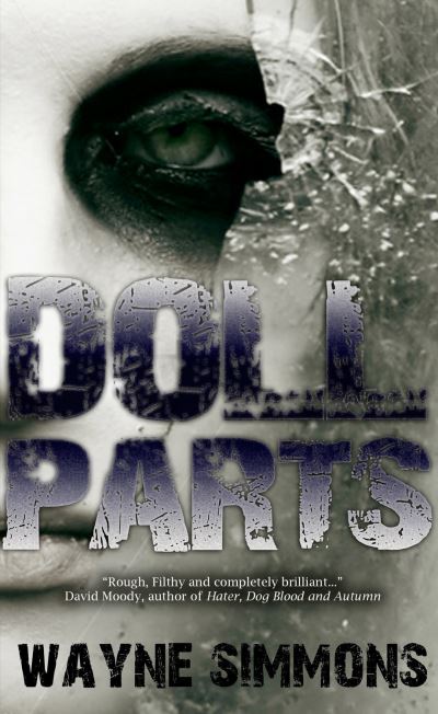 Cover for Wayne Simmons · Doll Parts - Snowbooks Zombie (Paperback Book) (2012)