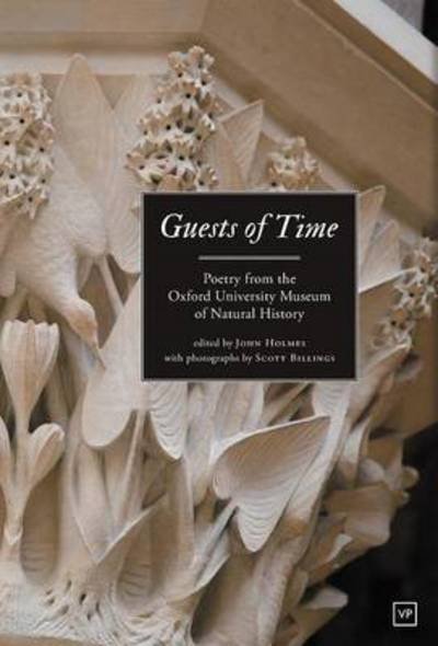 Cover for Guests of Time: Poetry from the Oxford University Museum of Natural History (Inbunden Bok) (2017)