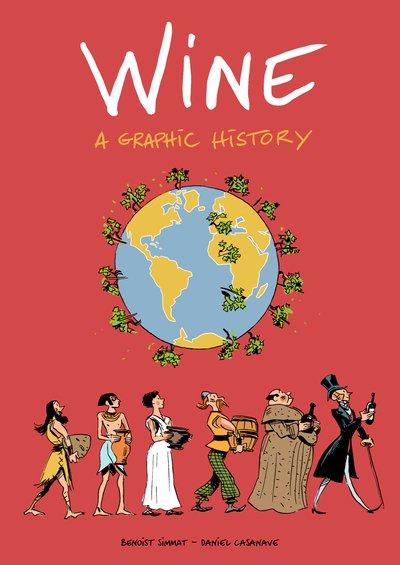 Cover for Benoist Simmat · Wine: A Graphic History (Paperback Bog) (2020)