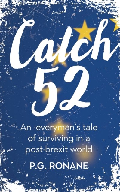 Cover for P G Ronane · Catch 52 (Paperback Book) (2017)