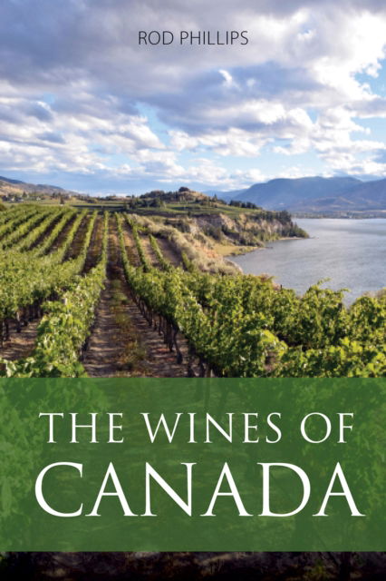 Cover for Rod Phillips · The Wines of Canada - The Classic Wine Library (Paperback Book) (2024)