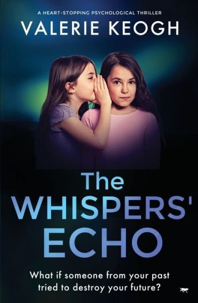Cover for Valerie Keogh · The Whispers' Echo (Paperback Book) (2020)