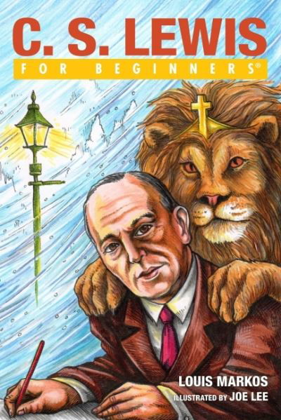 Cover for Markos, Louis (Louis Markos) · C.S. Lewis for Beginners - For Beginners (Paperback Book) (2022)