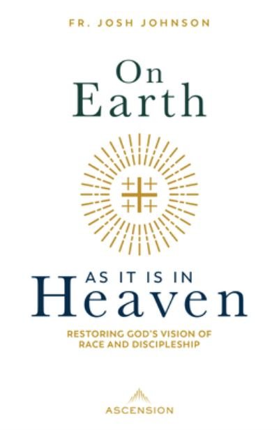 Cover for Josh Johnson · On Earth As It Is in Heaven (Bog) (2022)