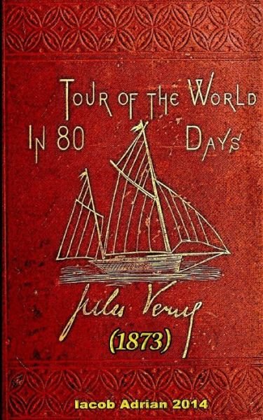 Cover for Iacob Adrian · Tour of the world in eighty days Jules Verne (1873) (Paperback Bog) (2017)