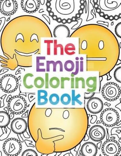 Cover for Squibble Media · The Emoji Coloring Book (Paperback Book) (2017)