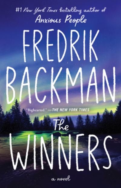 Cover for Fredrik Backman · The Winners: A Novel - Beartown Series (Paperback Book) (2023)
