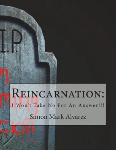 Cover for Simon Mark Alvarez · Reincarnation (Taschenbuch) (2018)