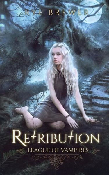 Cover for Rye Brewer · Retribution (Paperback Book) (2018)