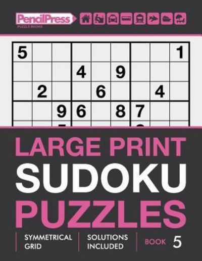 Cover for Large Print Sudoku · Large Print Sudoku Puzzles (Hard puzzles), (Book 5) (Paperback Book) (2018)