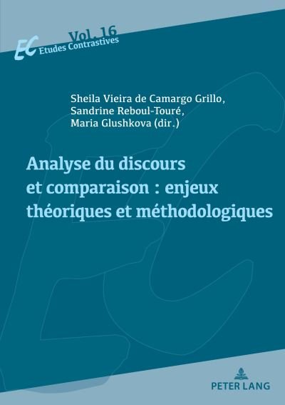 Cover for Analyse du discours et comparaison: enjeux th?oriques et m?thodologiques - Etudes Contrastives / Contrastive Studies (Paperback Bog) (2021)